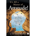 It's All a Matter of Attitude!