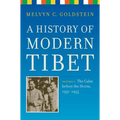 A History of Modern Tibet, Volume 2: The Calm Before the Storm 1951-1955