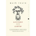 Letters from the Earth: Uncensored Writings