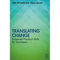 Translating Change: Enhanced Practical Skills for Translators