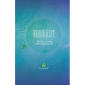 Buddhism: The Art of Living A More Mindful Life