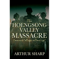 The Hoengsong Valley Massacre: Command Collapse or Cover-up?
