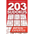 203 Sudokus: Un libro de SUDOKU DIFÍCILES con soluciones