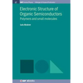 Electronic Structure of Organic Semiconductors: Polymers and Small Molecules