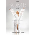 The Bomb Life: My Brand. My Terms.