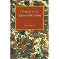 Hungary in the Eighteenth Century