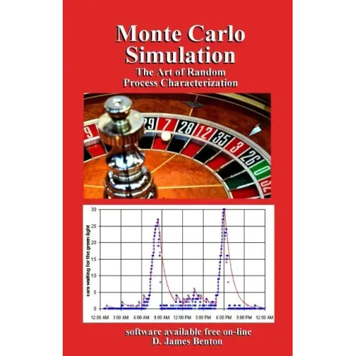 Monte Carlo Simulation: The Art of Random Process Characterization