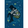 The Boy Who Steals Houses