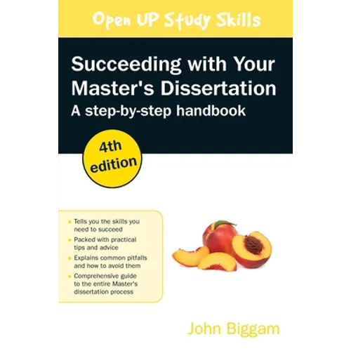 Succeeding with Your Master's Dissertation: Step-by-step Handbook, 4th Edition: Step-by-step Handbook
