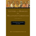 Letters and Homilies for Hellenized Christians: A Socio-Rhetorical Commentary on 1-2 Peter