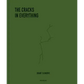 The Cracks in Everything
