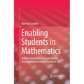 Enabling Students in Mathematics: A Three-Dimensional Perspective for Teaching Mathematics in Grades 6-12
