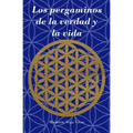 Los pergaminos de la verdad y la vida
