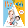 Ivy and Bean Make the Rules (Book 9): Book 9