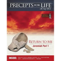Precepts For Life Study Companion: Return to Me (Jeremiah Part 1)
