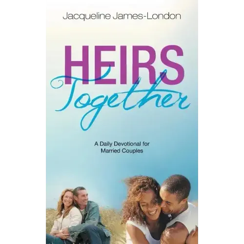 Heirs Together: A Daily Devotional for Married Couples
