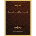 Demonology and Devil Lore V1