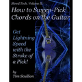 Shred Tech: How to Sweep Pick Chords on the Guitar