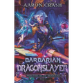 Barbarian Dragonslayer