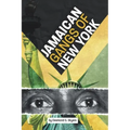 Jamaican Gangs of New York