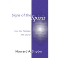 Signs of the Spirit: How God Reshapes the Church