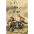 The Ghastly Year: A Latvian Tale of Blood & Treasure