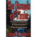 The Strands of Time: Transcendent Procession Phenomenon