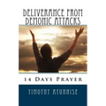14 Days Prayer For Deliverance From Demonic Attacks