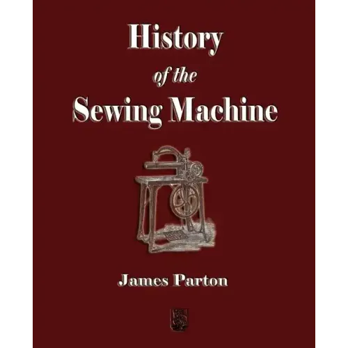 History of the Sewing Machine