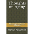 Thoughts on Aging: From an Aging Priest
