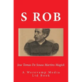 Jose Tomas De Sousa Martins Magick