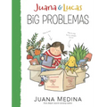 Juana & Lucas: Big Problemas