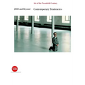 Art of the Twentieth Century, Volume V: 2000 and Beyond, Contemporary Tendencies