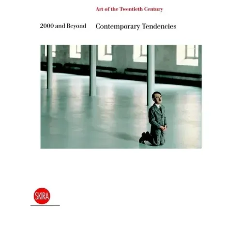 Art of the Twentieth Century, Volume V: 2000 and Beyond, Contemporary Tendencies