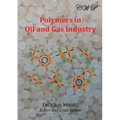 Polymers in Oil and Gas Industry