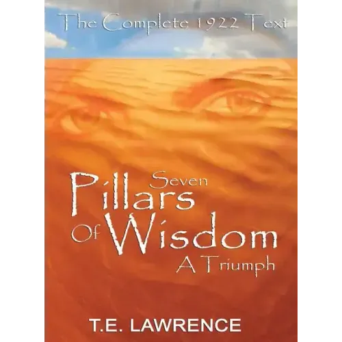 Seven Pillars of Wisdom: A Triumph