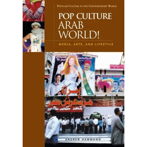 Pop Culture Arab World! Media, Arts, and Lifestyle