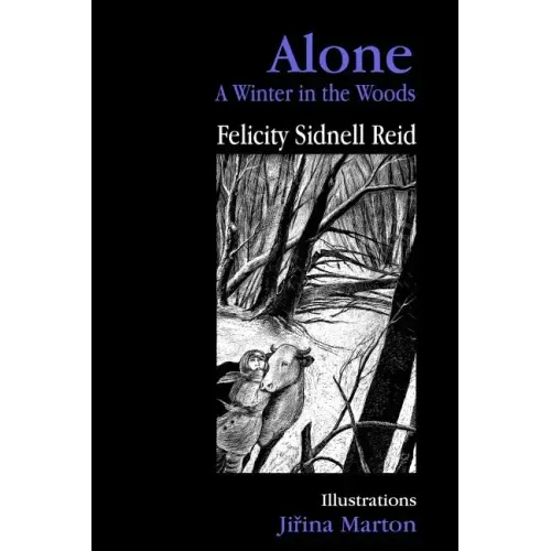 Alone: A Winter in the Woods