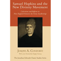 Samuel Hopkins and the New Divinity Movement
