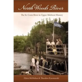 North Woods River: The St. Croix River in Upper Midwest History