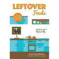 Leftover Foods: With Optional and Substitutable Ingredients