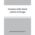 Inventory of the church archives of Georgia: Atlanta association of Baptist churches, affiliated with Georgia Baptist convention