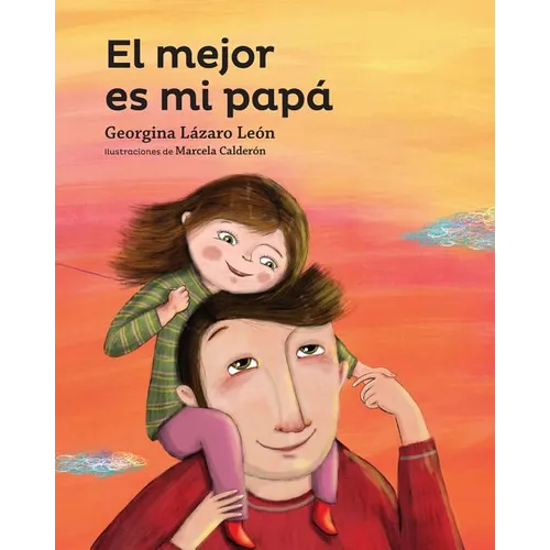 El mejor es mi papá