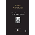 Living Archetypes: The selected works of Anthony Stevens