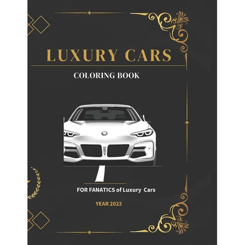 Luxury Cars Coloring Book: Coloring Book