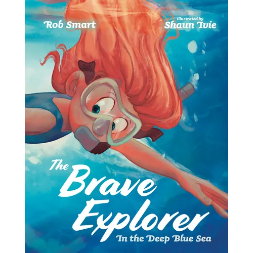 The Brave Explorer: In the Deep Blue Sea