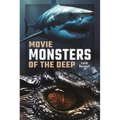 Movie Monsters of the Deep