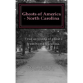 Ghosts of America - North Carolina