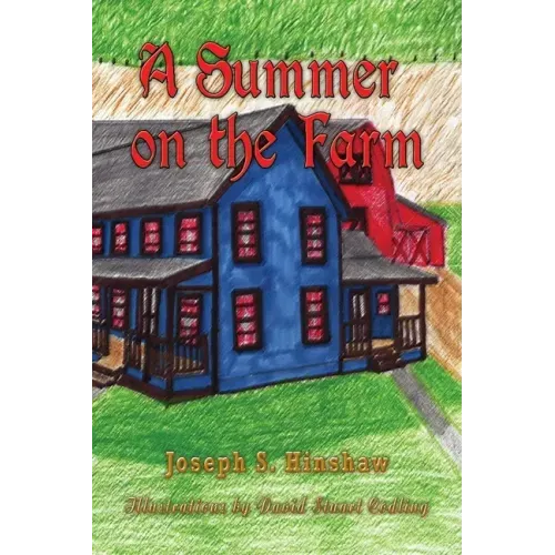 A Summer on the Farm