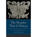 The Monster That Is History: History, Violence, and Fictional Writing in Twentieth-Century China